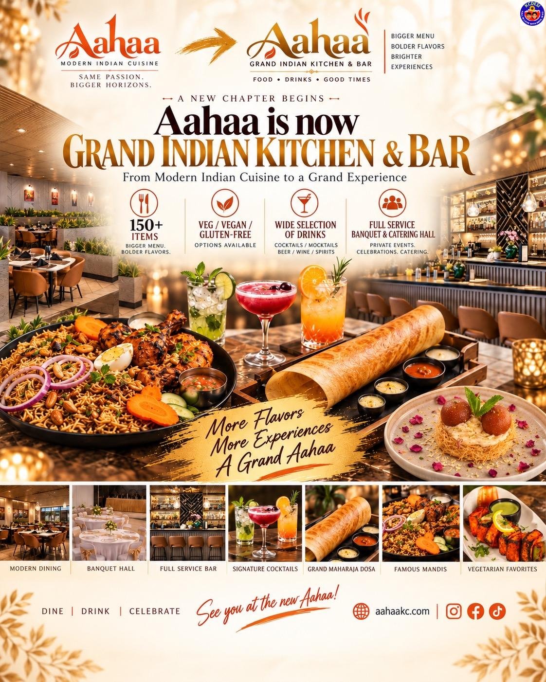 Aahaa is now Grand Indian Kitchen and Bar: 150+ items, wide selection of drinks, banquet and catering hall